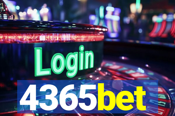 4365bet