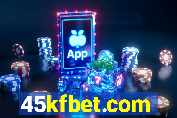 45kfbet.com