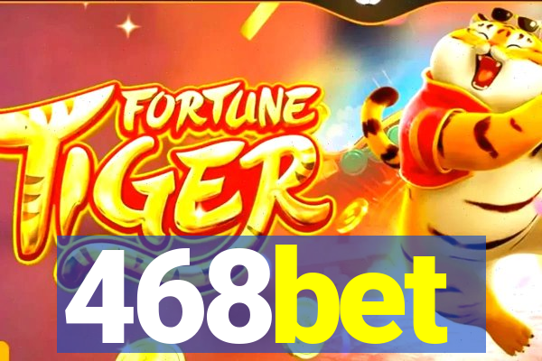 468bet