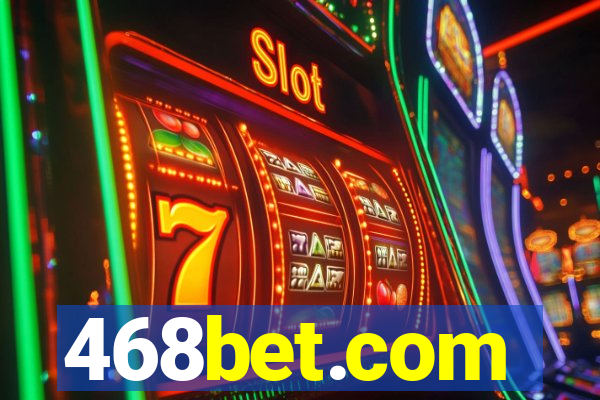 468bet.com