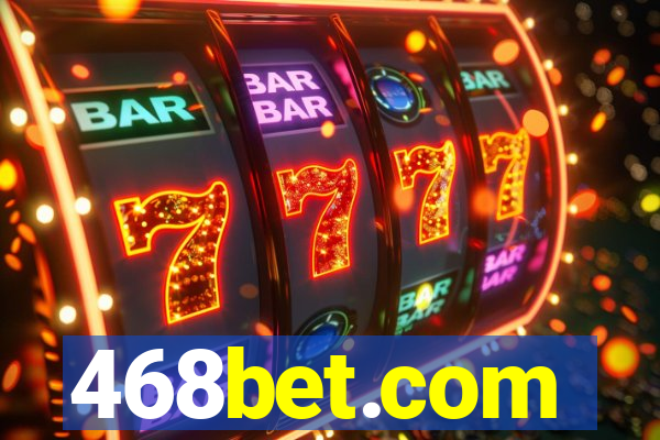 468bet.com