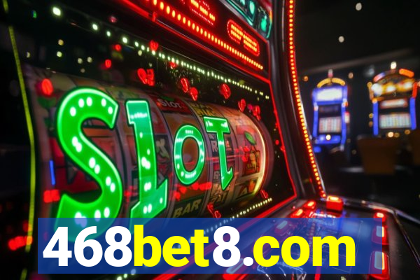 468bet8.com