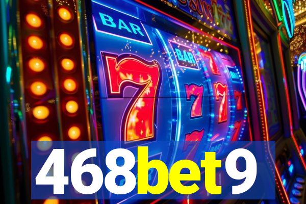 468bet9