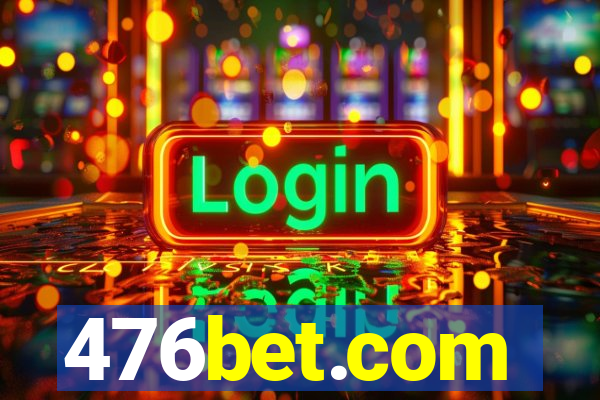 476bet.com