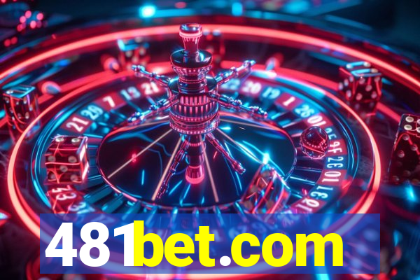 481bet.com