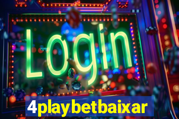 4playbetbaixar