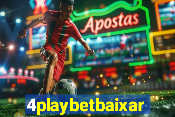 4playbetbaixar