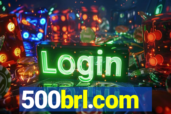 500brl.com