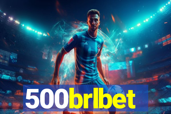 500brlbet