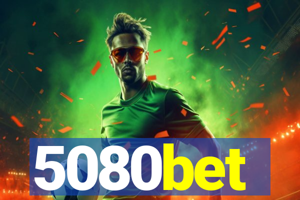 5080bet