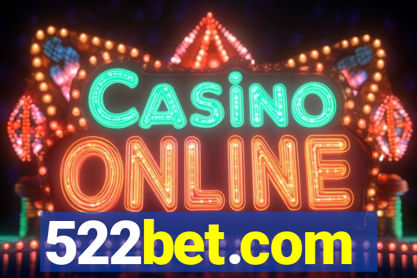 522bet.com