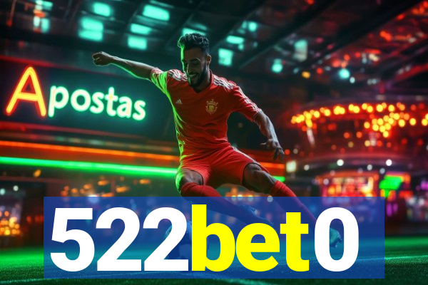 522bet0