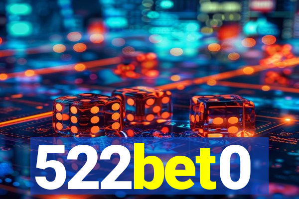 522bet0