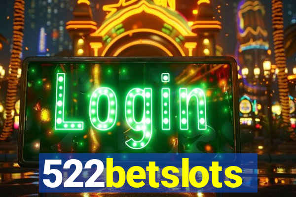 522betslots