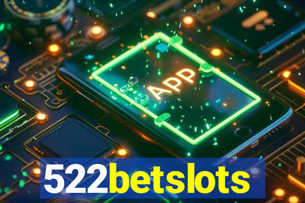 522betslots