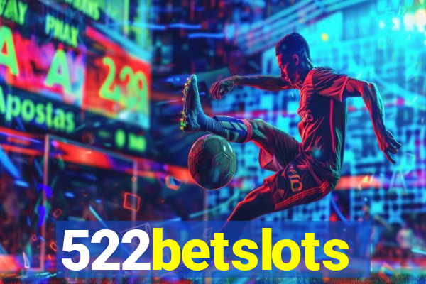 522betslots