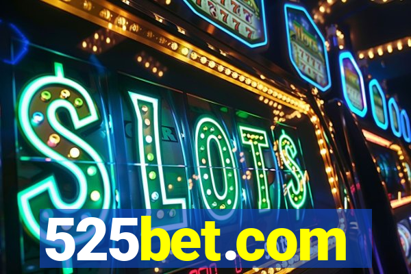 525bet.com