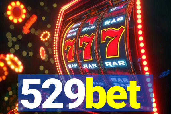 529bet