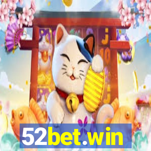 52bet.win