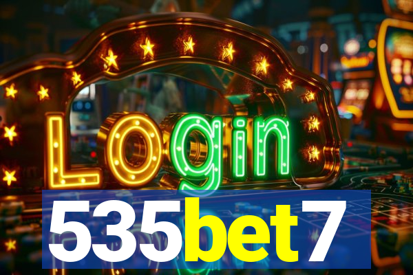 535bet7