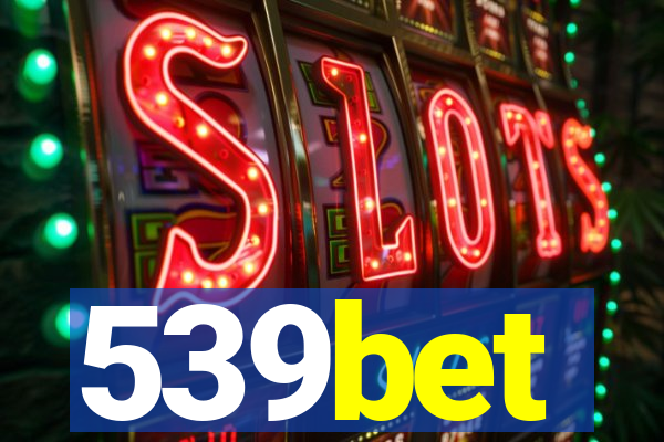 539bet