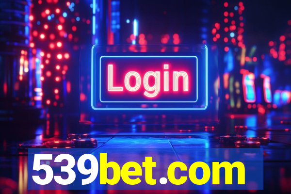 539bet.com