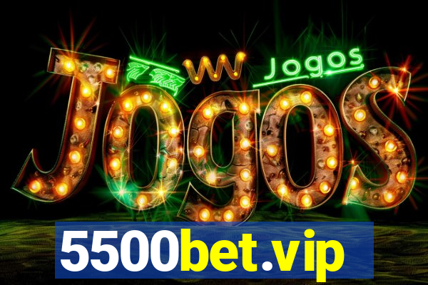 5500bet.vip