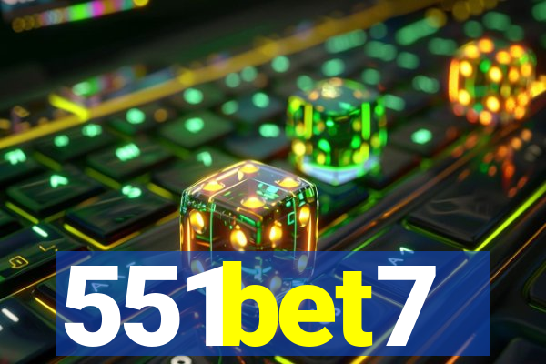 551bet7