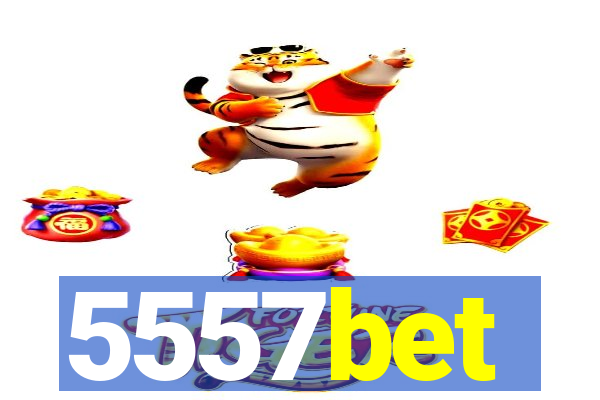 5557bet