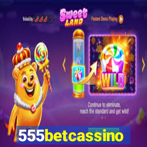 555betcassino