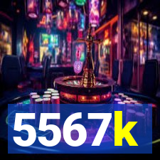 5567k