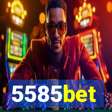 5585bet