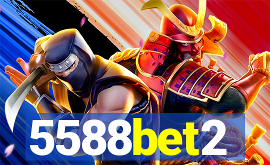 5588bet2