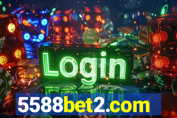 5588bet2.com