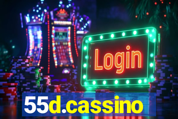 55d.cassino