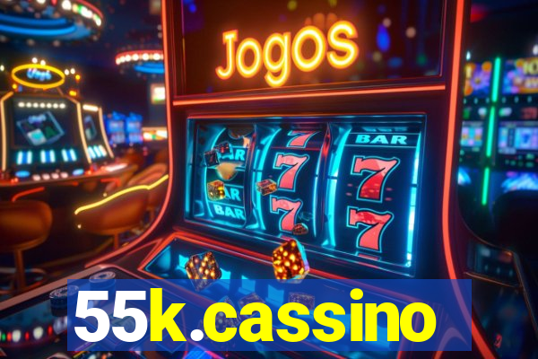 55k.cassino