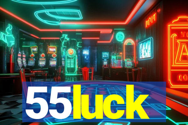 55luck