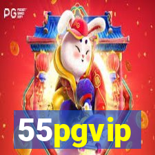 55pgvip