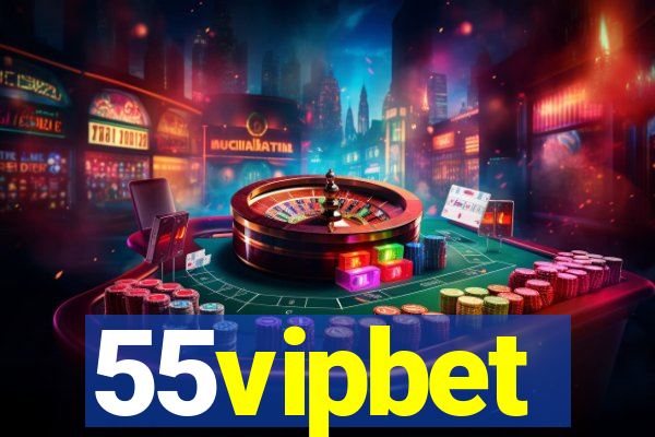 55vipbet