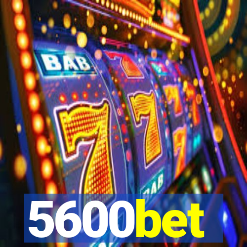 5600bet