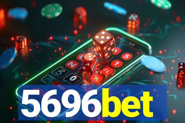 5696bet