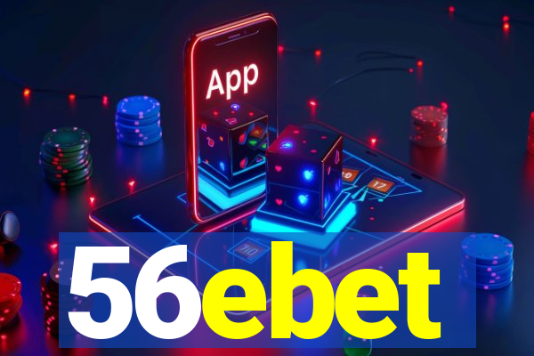 56ebet