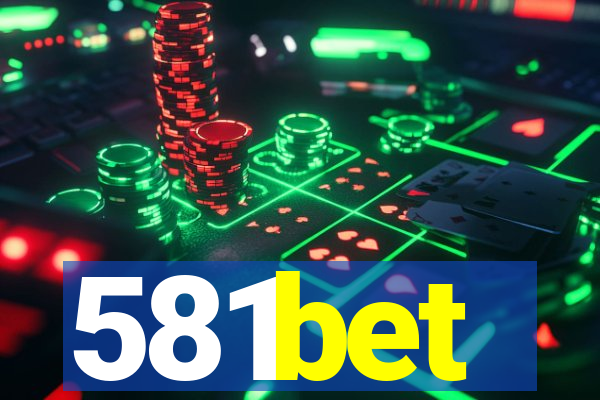 581bet