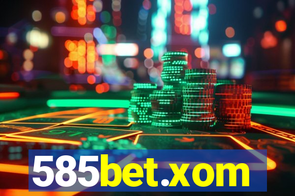 585bet.xom