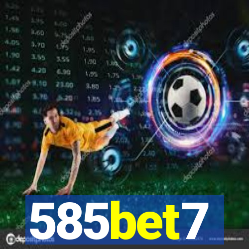 585bet7