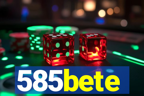 585bete