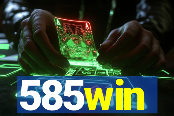 585win