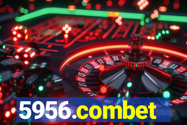 5956.combet