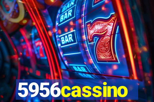 5956cassino