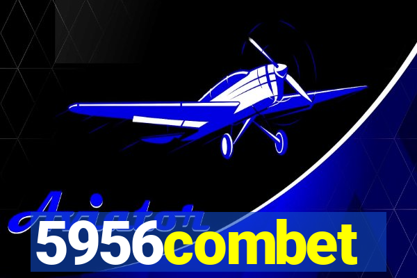 5956combet